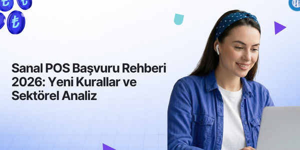 Sanal POS Başvuru Rehberi
